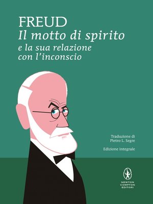 cover image of Il motto di spirito e la sua relazione con l'inconscio